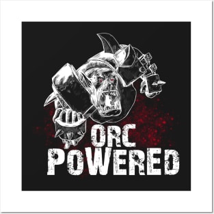 Orc Powered! Posters and Art